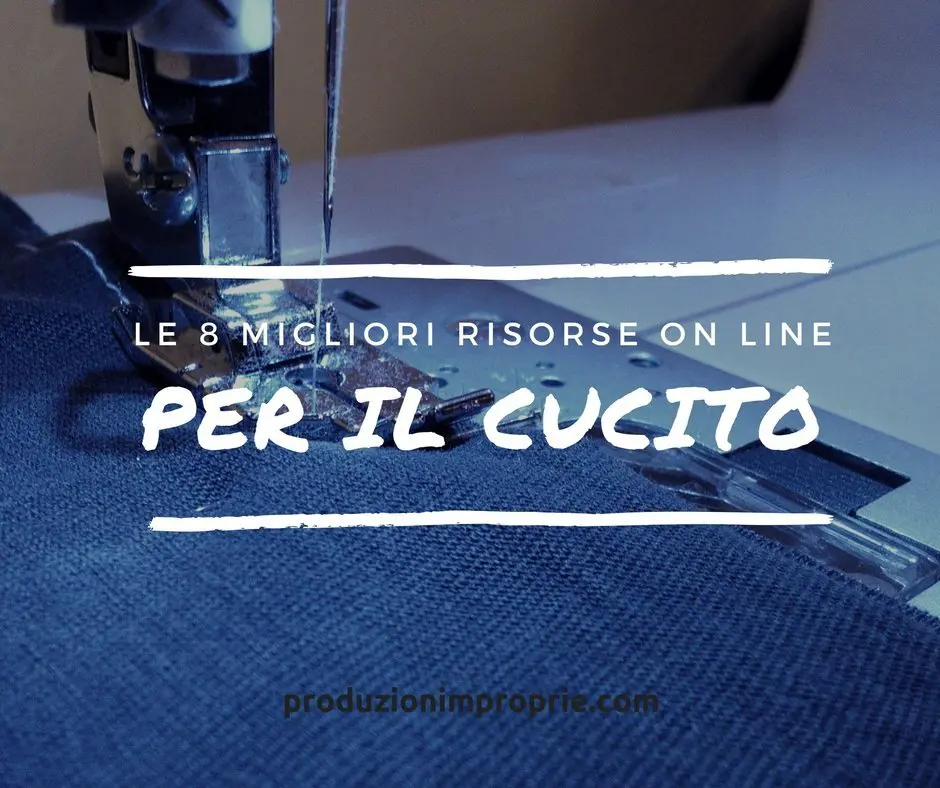 Le 8 migliori risorse on line per il cucito