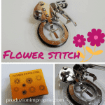 Flower Stitch - Il piedino per ricamare fiori a macchina flower stitch