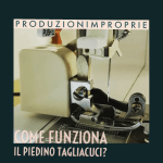 Come funziona il piedino tagliacuci? come funziona il piedino tagliacuci