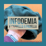 infodemia e il cappello a padella