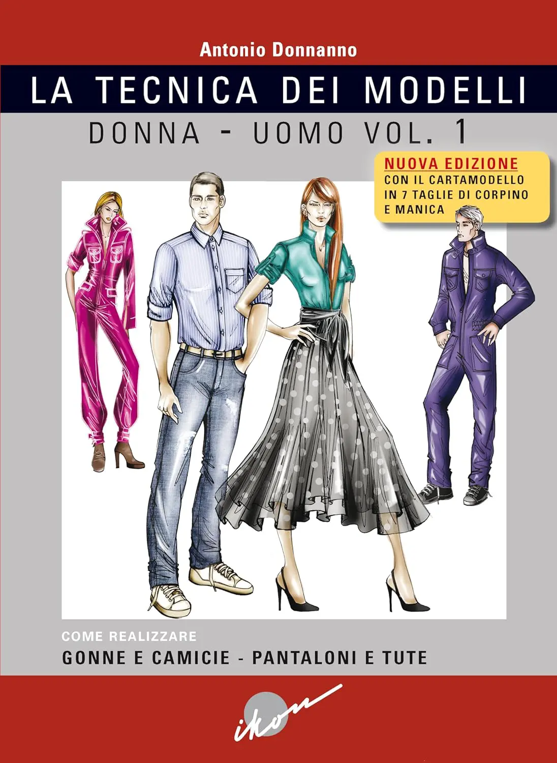 Libri di sartoria: "La tecnica dei modelli" è il libro ideale per creare cartamodelli su misura.