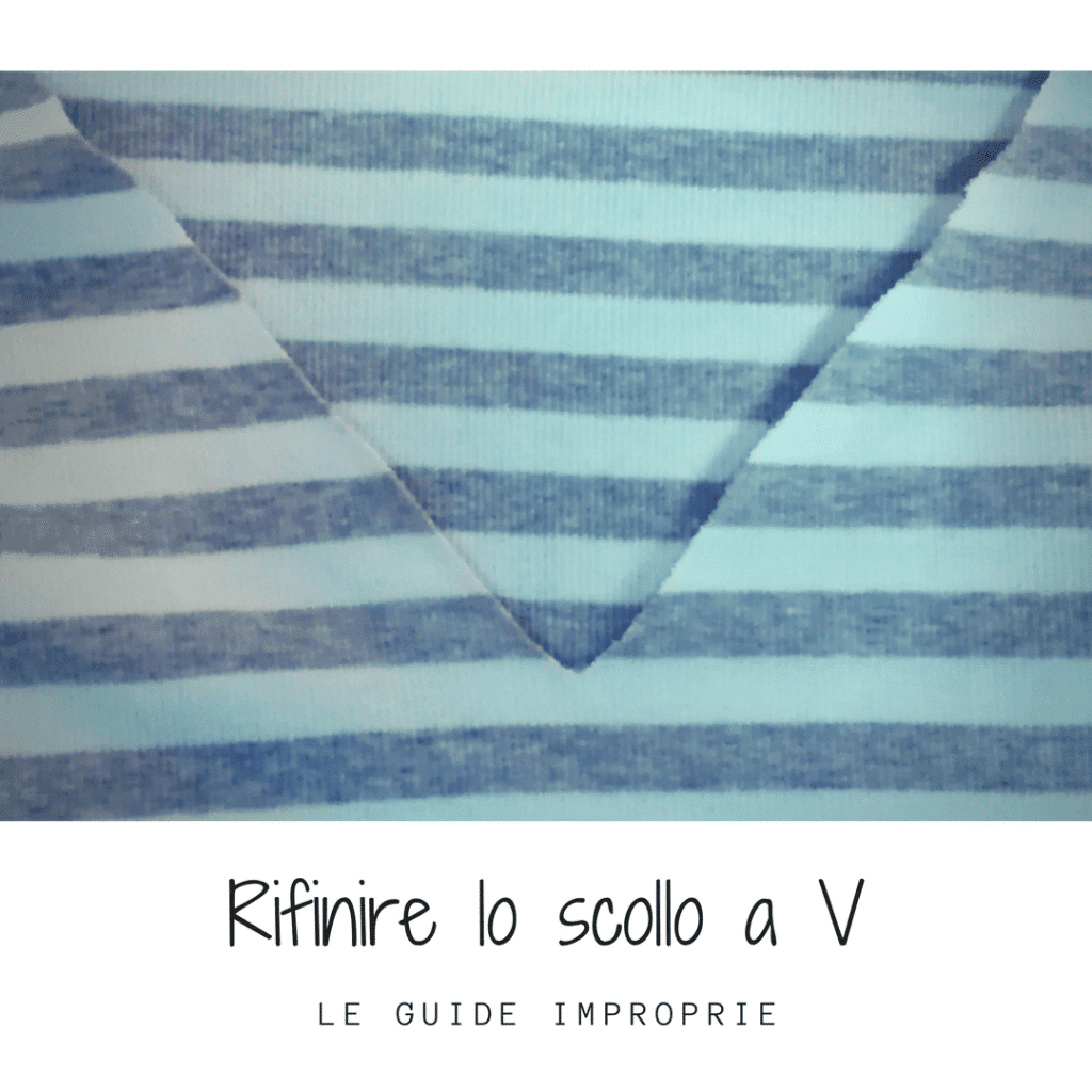 Come rifinire lo scollo a V