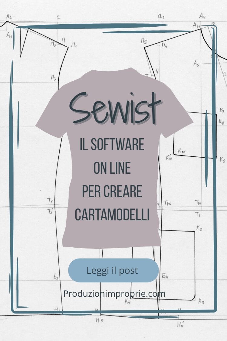 Sewist: Lo strumento definitivo per creare Cartamodelli Online La guida definitiva per imparare il disegno tecnico per creare autonomamente il cartamodello su misura per fare una gonna a ruota, a mezza ruota e a quarto di ruota. Il pattern making spiegato facile da produzionimproprie.