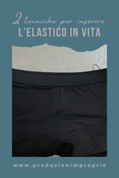 2 metodi per cucire l'elastico in vita - Le guide improprie Con o senza cinturino? In questo tutorial scoprirai come cucire l’elastico in vita per gonne e pantaloni. Un metodo facile e veloce spiegato passo passo da produzionimproprie!