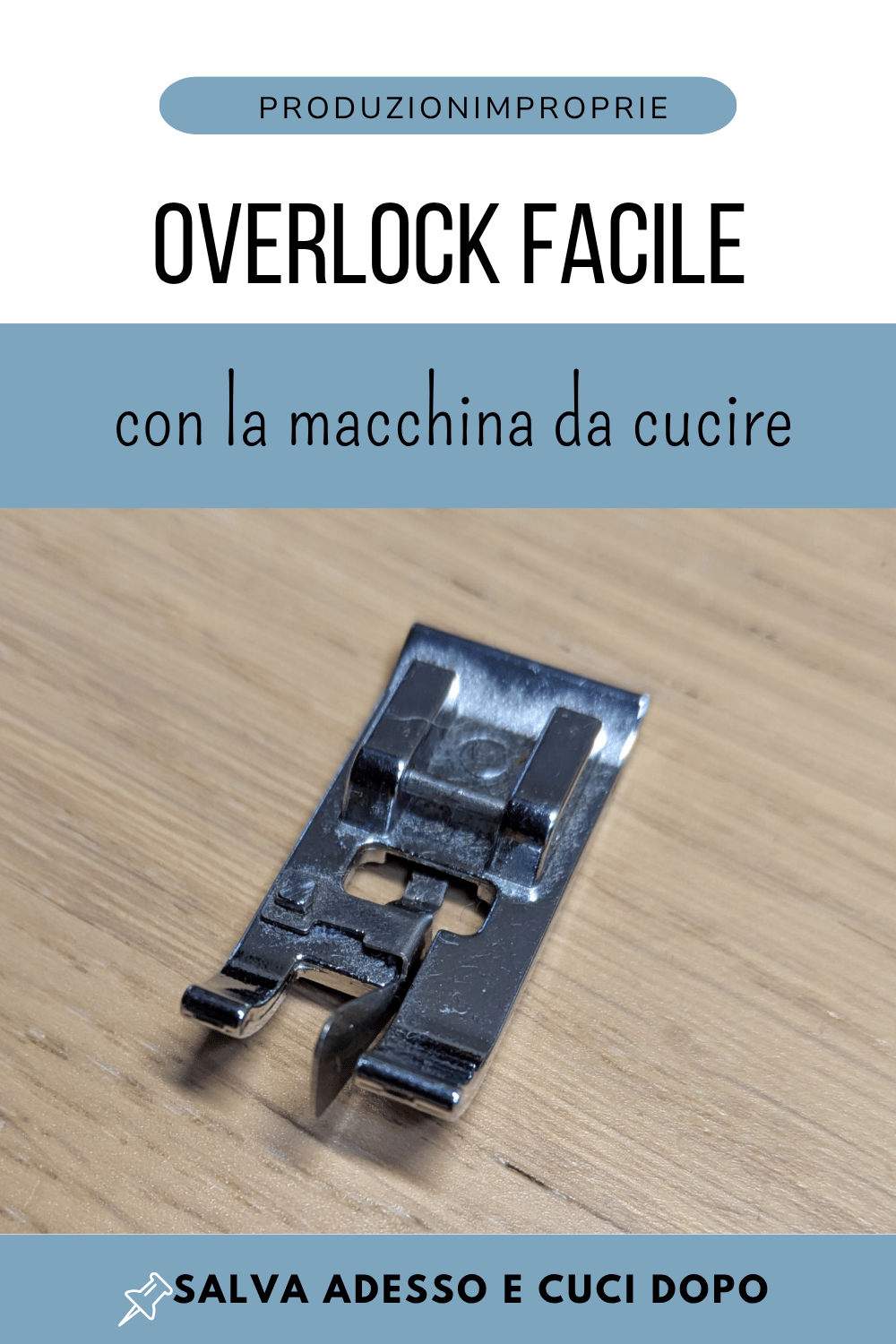 Overlock - Lezioni di cucito per negati [2026]