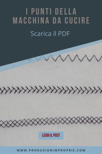 Tabella dei punti della macchina da cucire: guida impropria ai punti elastici e di cucitura L'indispensabile guida punti macchina da cucire - download PDF gratis incluso. Punti elastici, ornamentali e pratici per cucire meglio. Consulta tutto sul blog Produzionimproprie. Vai al sito