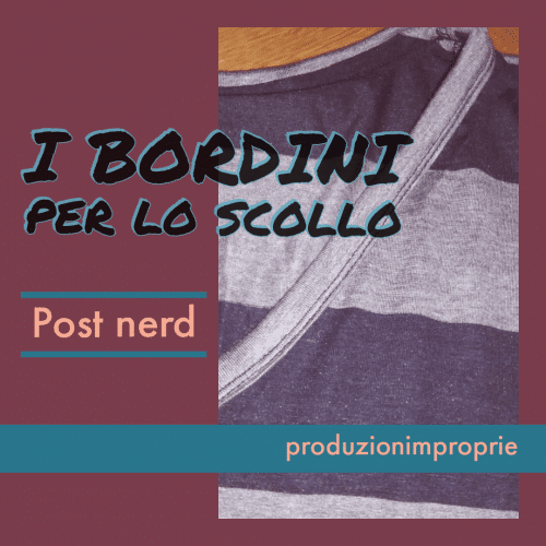 i bordini per lo scollo